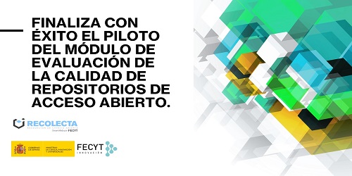 Finaliza con éxito el piloto del módulo de evaluación de la calidad de repositorios de acceso abierto