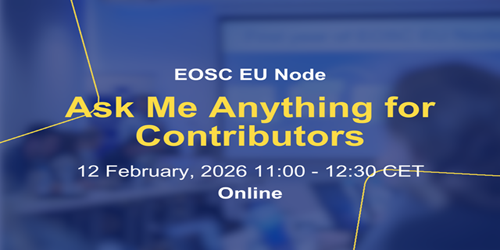 [Invitation] EOSC EU Node AMA session for Contributors