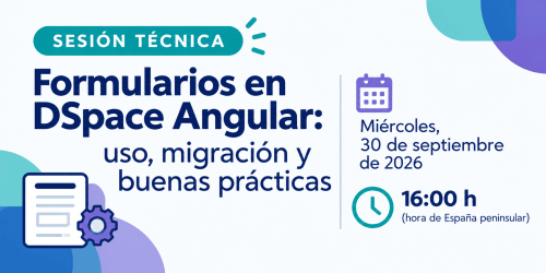 Formularios en DSpace Angular: uso, migración y buenas prácticas.