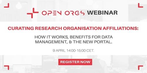 Webinar] OpenOrgs: Curating Research Performing Organisation Affiliations