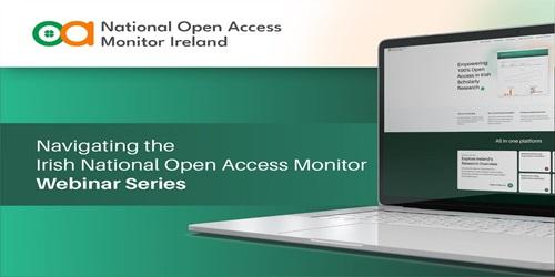 Webinar: Navigating the Irish National Open Access Monitor