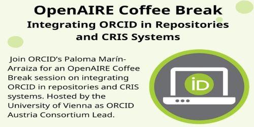 OpenAIRE coffee break on integrating ORCID in repositories and CRIS systems
