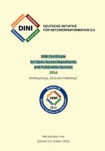 DINI Certificate for Open Access Repositories and Publication Services