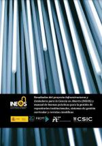 Resultados del proyecto Infraestructuras y Estándares para la Ciencia en Abierto (INEOS) y manual de buenas prácticas